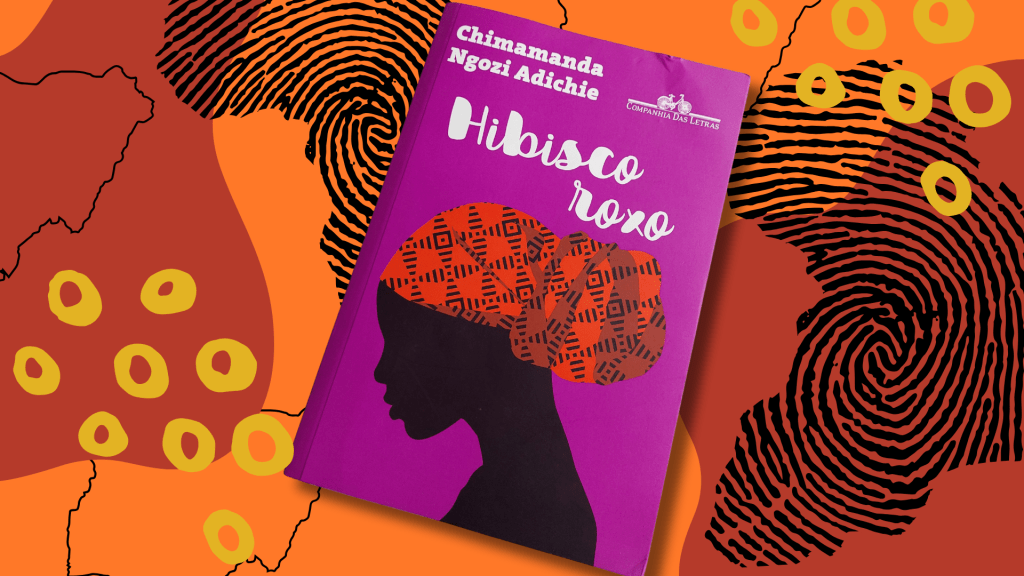 Hibisco Roxo: como o fanatismo religioso pode transformar&nbsp;histórias